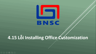 4.15 Lỗi Installing Office Customization