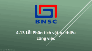 4.13 Lỗi Phân tích vật tư thiếu công việc