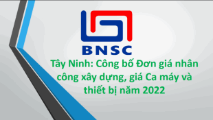 Tây Ninh: Công bố Đơn giá nhân công, giá ca máy năm 2021