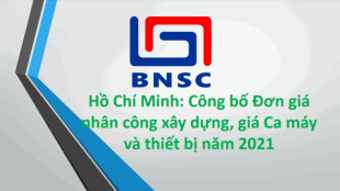 Hồ Chí Minh: Công bố Đơn giá nhân công, giá ca máy năm 2021