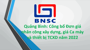 Quảng Bình: Công bố Đơn giá nhân công, giá ca máy năm 2022