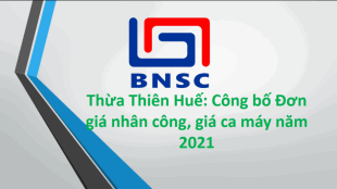 Thừa Thiên Huế: Công bố Đơn giá nhân công, giá ca máy năm 2021