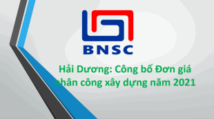 Hải Dương: Văn bản 1689/SXD-QLN Công bố Đơn giá nhân công xây dựng năm 2021