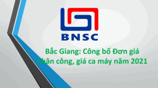 Bắc Giang: Công bố Đơn giá nhân công, giá ca máy năm 2021