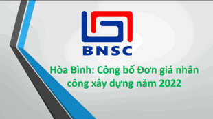 Hòa Bình: Công bố Đơn giá nhân công xây dựng năm 2022